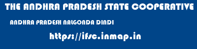 THE ANDHRA PRADESH STATE COOPERATIVE BANK LIMITED  ANDHRA PRADESH NALGONDA DINDI   ifsc code